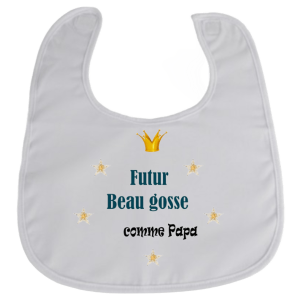 Bavoir bébé   "Futur beau gosse comme Papa"